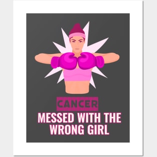 Cancer Slogan, Cance Messed With The Wrong Girl Posters and Art